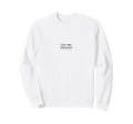 You Are Enough Minimalist Sweatshirt - Fun Novelty Design Men Women - T-Shirt, Sweatshirt, Hoodie