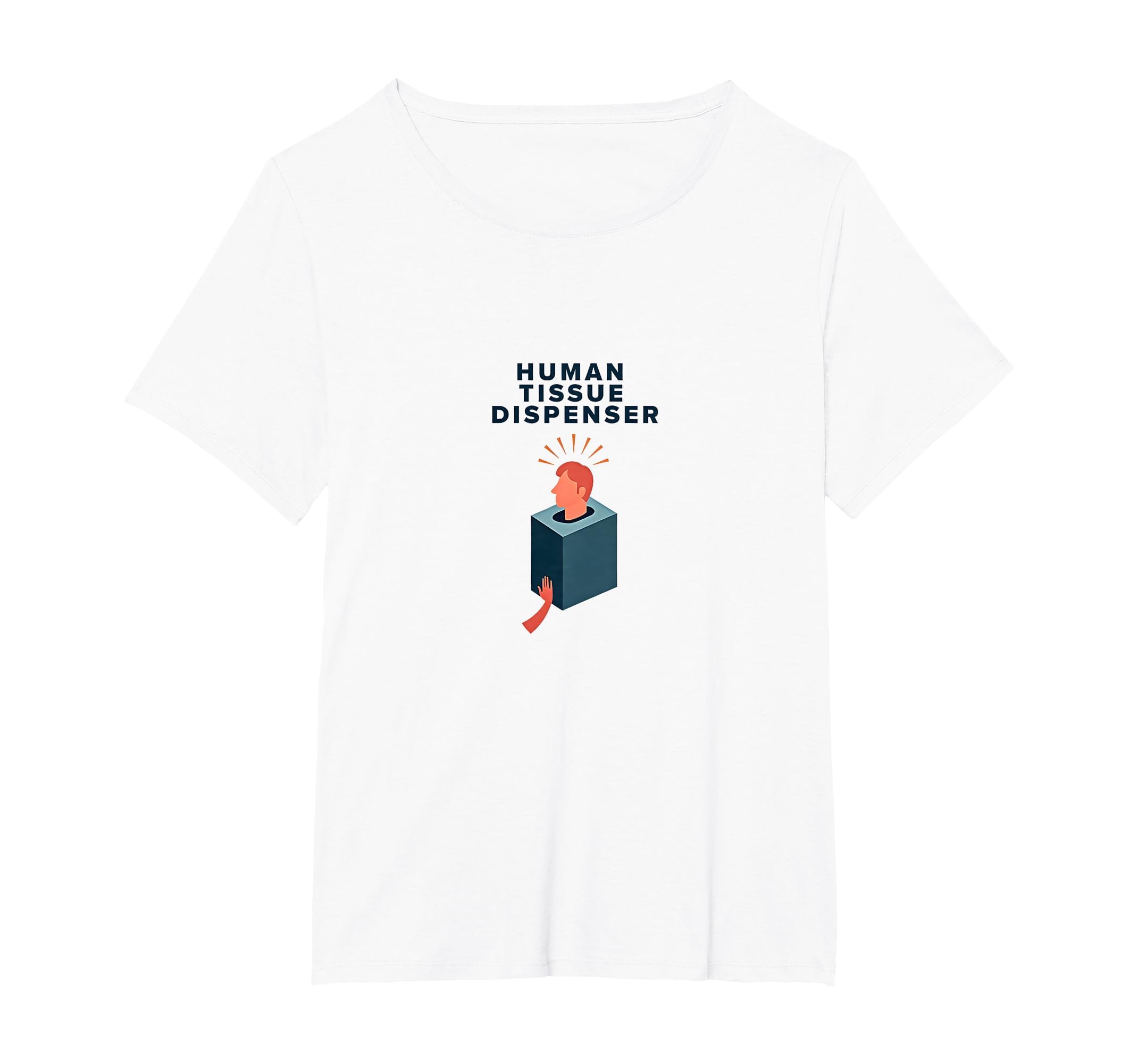 Human Tissue Dispenser Emotional T-Shirt - Minimalist Print Men Women - T-Shirt, Sweatshirt, Hoodie