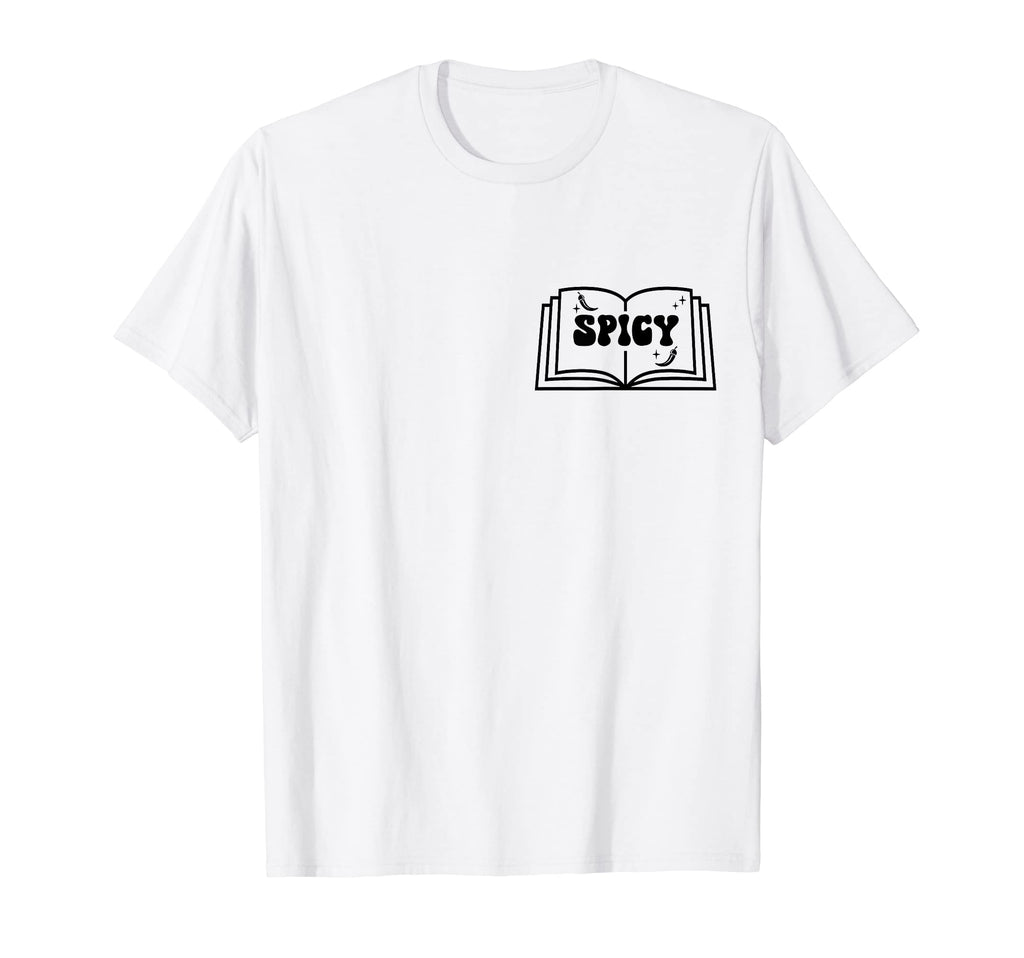 I Like My Books Spicy And My Coffee Icy T-Shirt - Graphic Print Unisex - T-Shirt, Sweatshirt, Hoodie