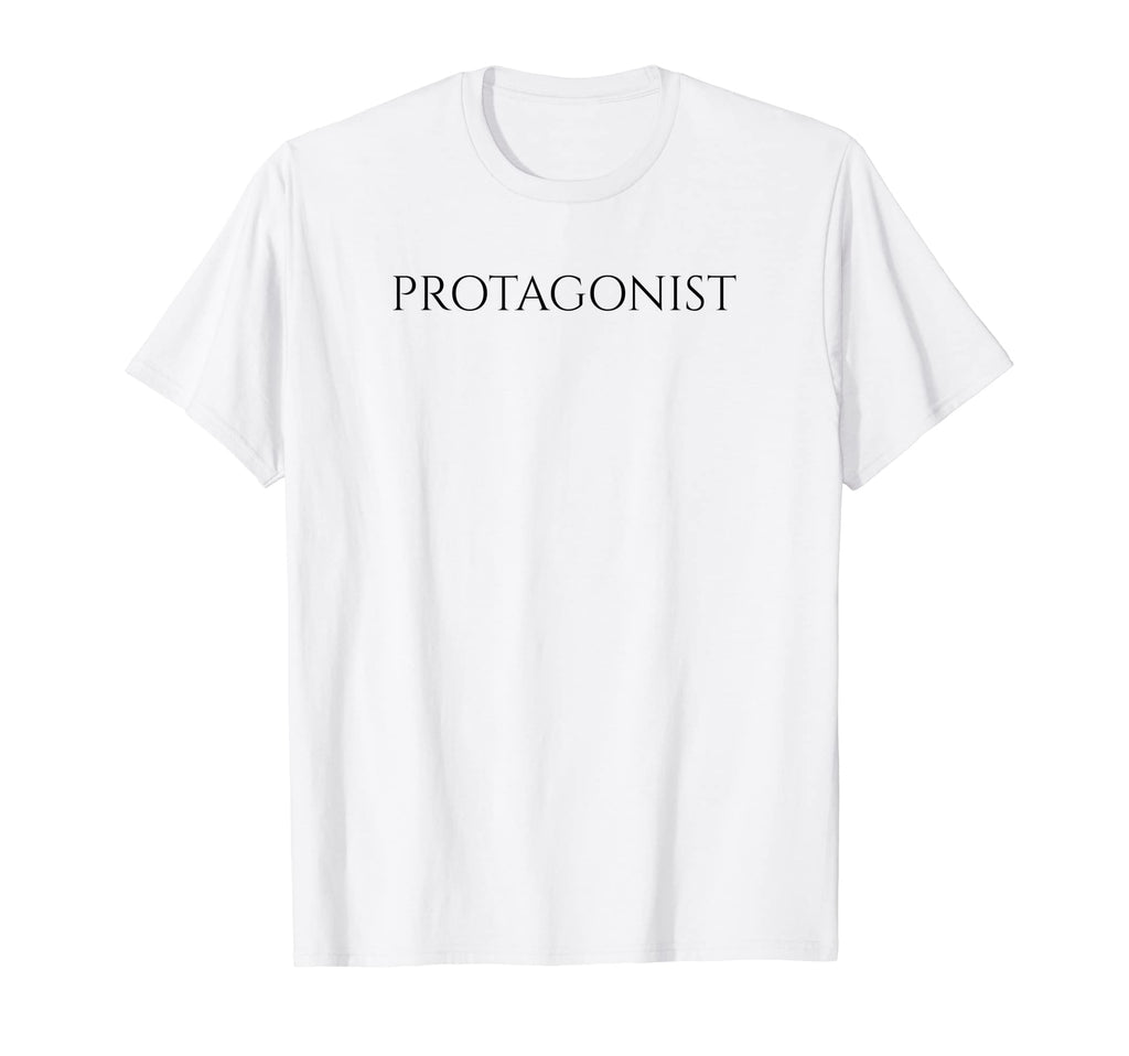 Protagonist Classical Literature Drama T-Shirt - Trendy Graphic Men Women - T-Shirt, Sweatshirt, Hoodie