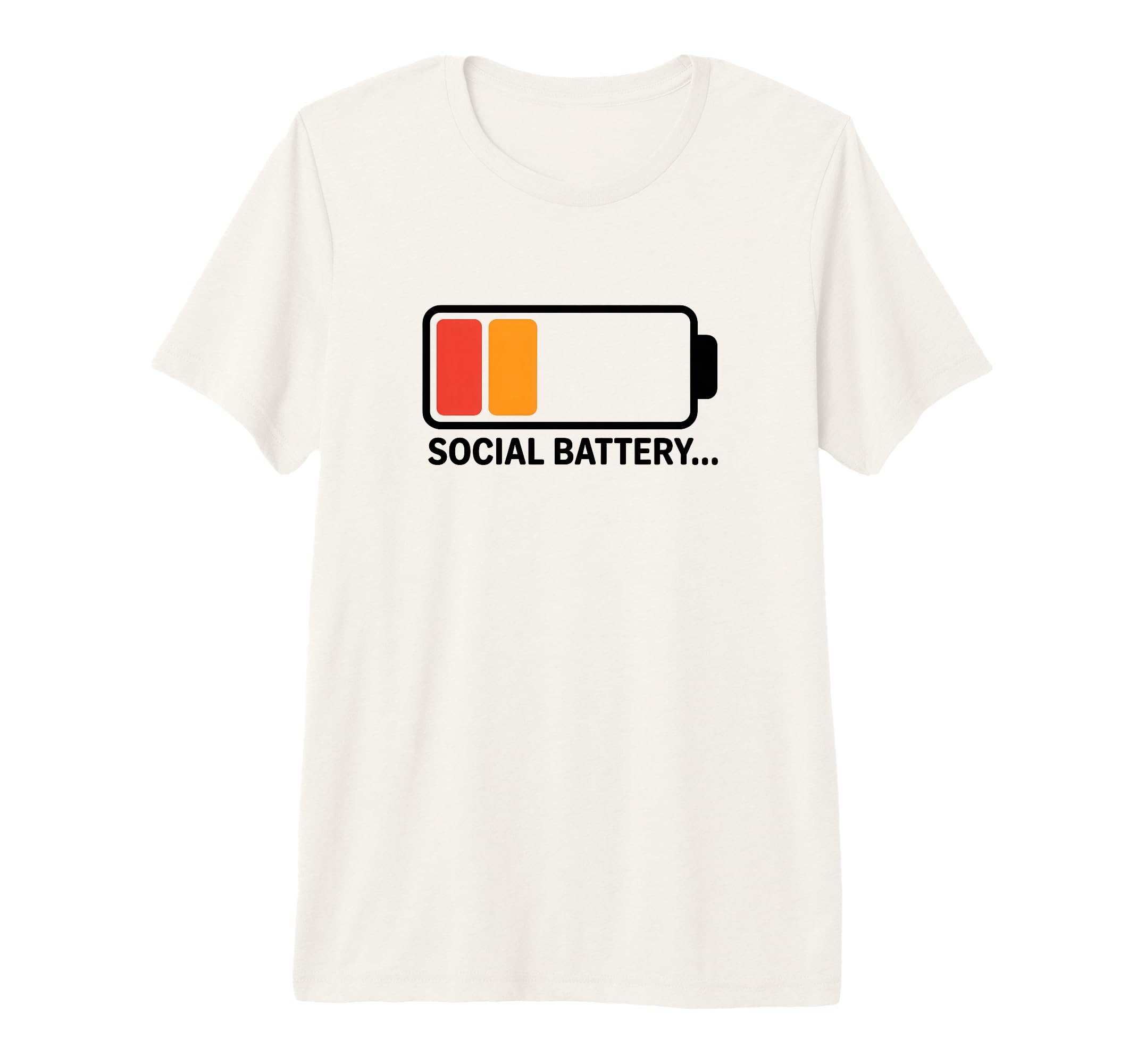 Low Social Battery Funny Tri Blend T-Shirt - Fun Novelty Design Men Women - T-Shirt, Sweatshirt, Hoodie