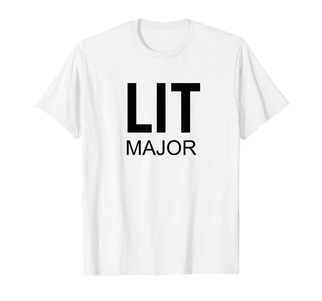 Lit Major Literature T-Shirt - Aesthetic Graphic Men Women - T-Shirt, Sweatshirt, Hoodie