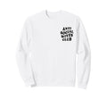Anti Social Wives Club Funny Sweatshirt - Minimalist Print Men Women - T-Shirt, Sweatshirt, Hoodie