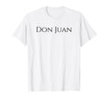 Don Juan Spanish Libertine Seducer T-Shirt - Trendy Graphic Men Women - T-Shirt, Sweatshirt, Hoodie