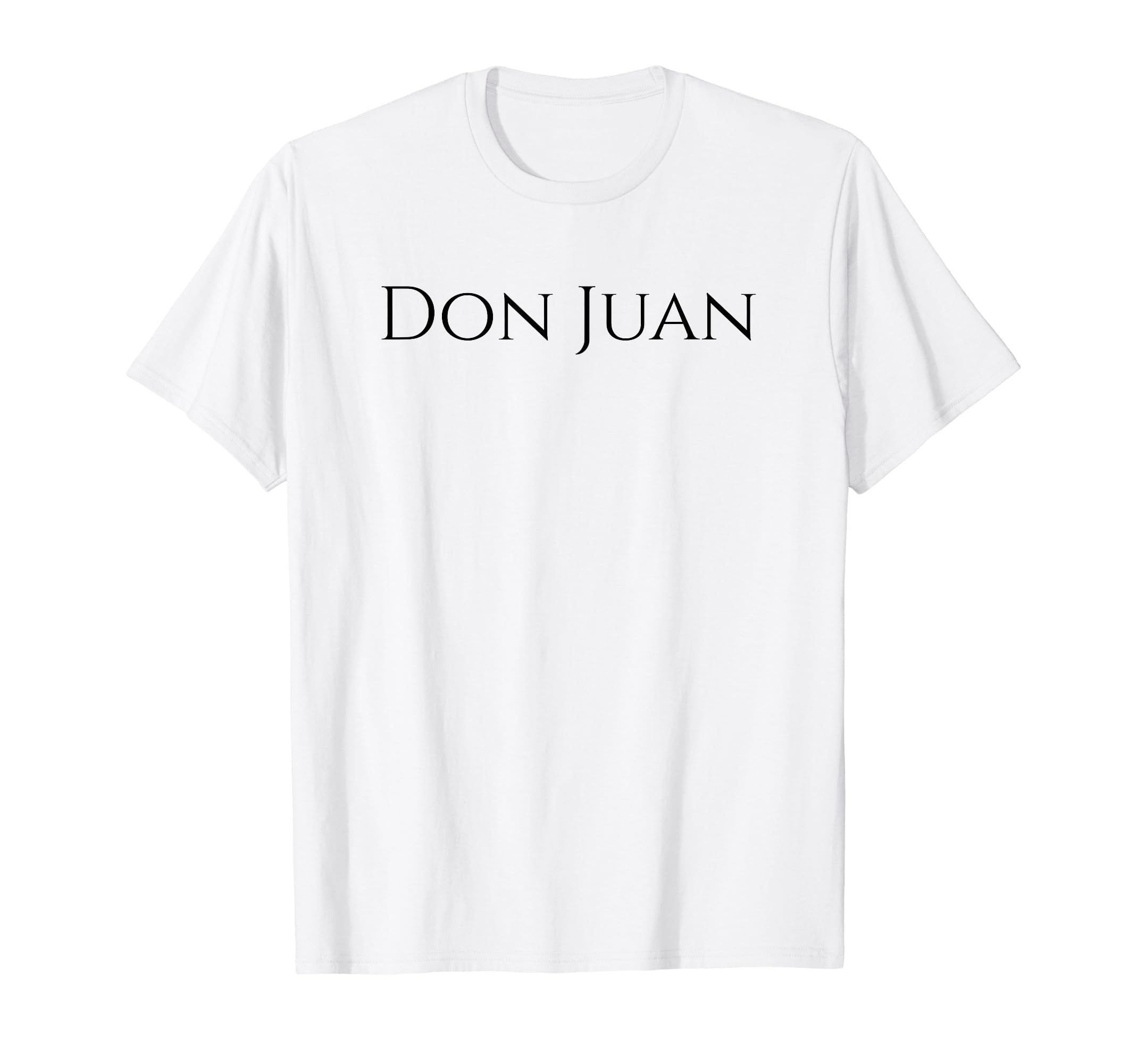 Don Juan Spanish Libertine Seducer T-Shirt - Trendy Graphic Men Women - T-Shirt, Sweatshirt, Hoodie