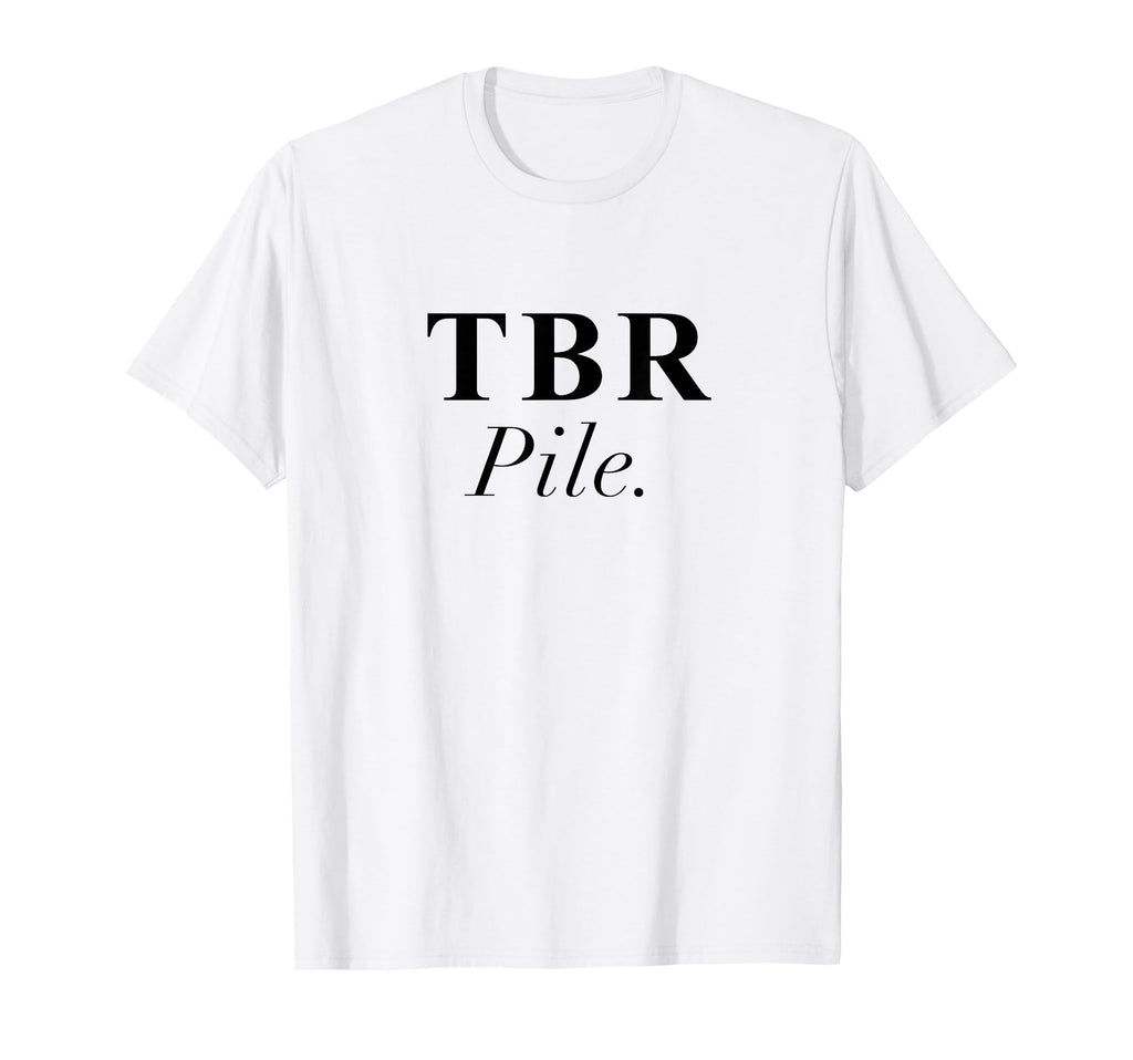 Tbr Pile Aesthetic T-Shirt - Casual Everyday Wear Men Women - T-Shirt, Sweatshirt, Hoodie