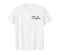 To Person Behind Me You Are Amazing T-Shirt - Streetwear Style Unisex - T-Shirt, Sweatshirt, Hoodie