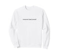 Overstimulated Funny Meme Sweatshirt - Casual Everyday Wear Men Women - T-Shirt, Sweatshirt, Hoodie