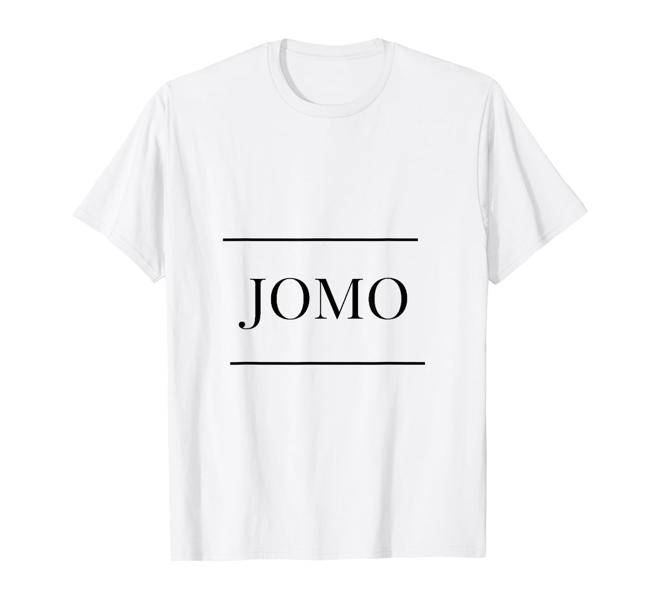Jomo Daily Motivational Inspirational T-Shirt - Streetwear Style Men Women - T-Shirt, Sweatshirt, Hoodie