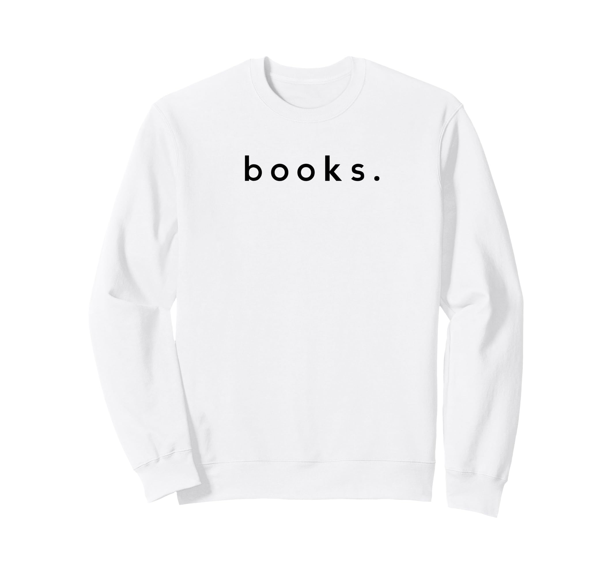 Book Lover Books Reader Minimal Sweatshirt - Custom Art Print Men Women - T-Shirt, Sweatshirt, Hoodie