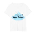 Keep Going Motivational Mountain T-Shirt - Unique Graphic for Adults - T-Shirt, Sweatshirt, Hoodie