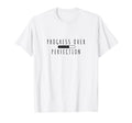 Progress Over Perfection Back To T-Shirt - Trendy Graphic for Adults - T-Shirt, Sweatshirt, Hoodie