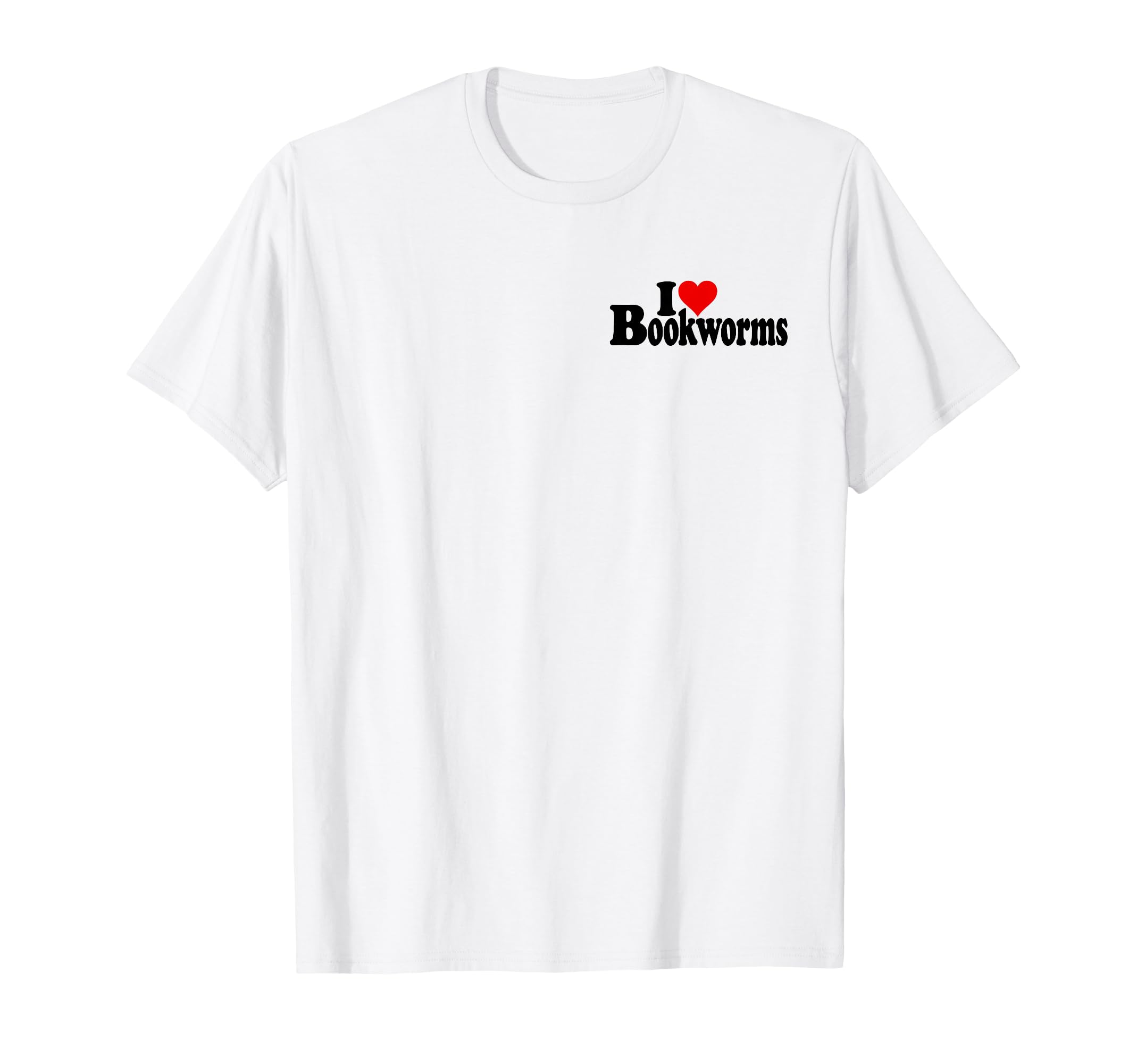 I Love Heart Bookworms Readers Books T-Shirt - Aesthetic Graphic for Adults - T-Shirt, Sweatshirt, Hoodie