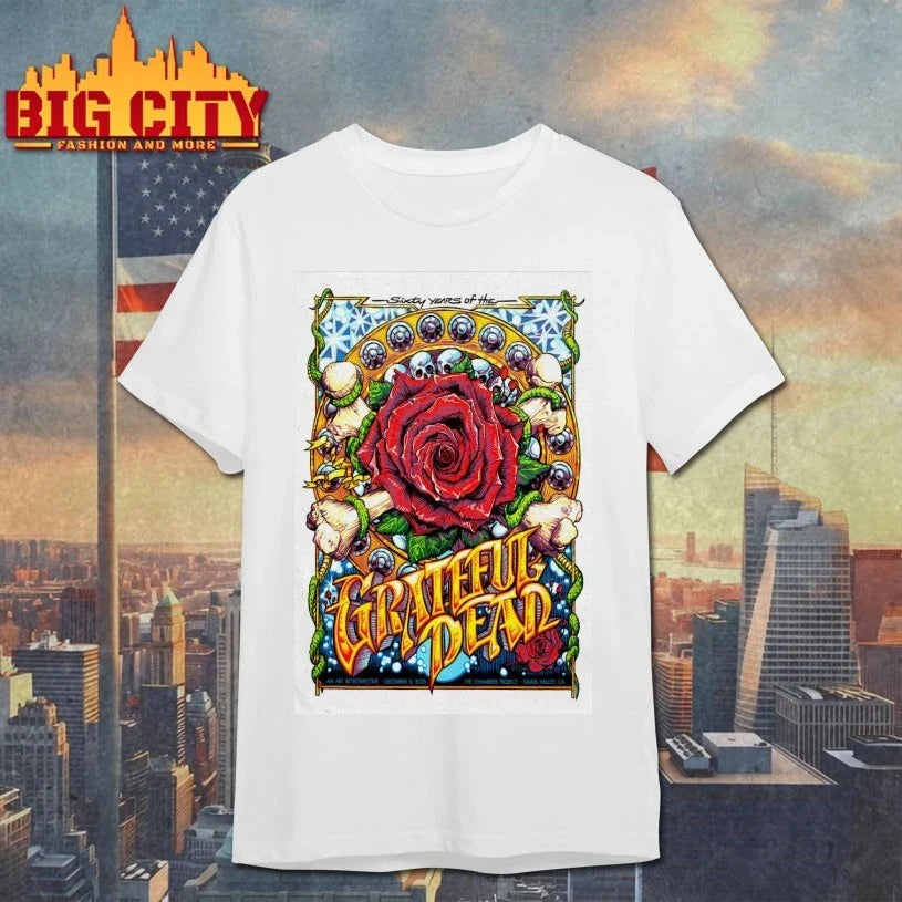 60 Years Of The Grateful Dead Dec 6 2025 in Nevada City CA Poster shirt Unisex T-shirt, Sweatshirt, Hoodie, Long Sleeve Tee - T-Shirt, Sweatshirt, Hoodie
