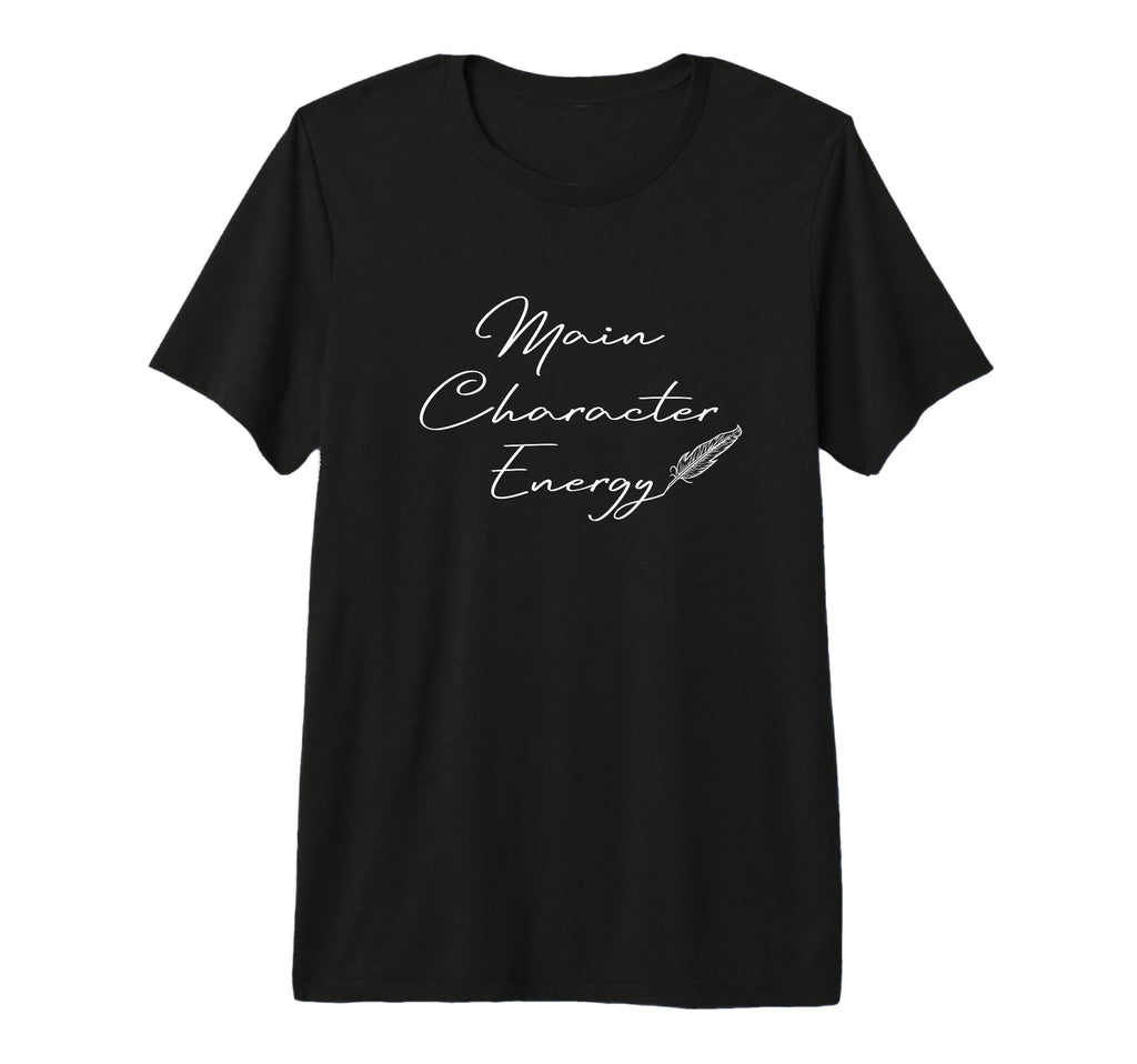 Main Character Energy Romance Book T-Shirt - Streetwear Style Men Women - T-Shirt, Sweatshirt, Hoodie