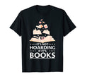 Its Not Hoarding Books Book Lover T-Shirt - Trendy Graphic Men Women - T-Shirt, Sweatshirt, Hoodie