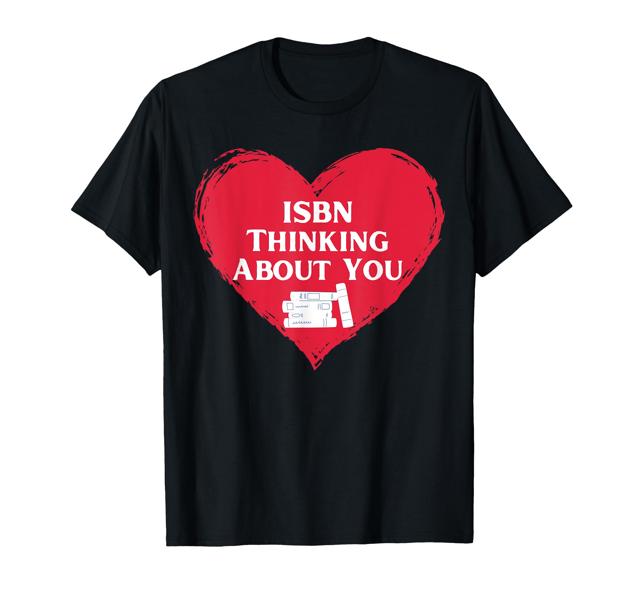 Bookish Funny Book Lover Isbn Thinking T-Shirt - Unique Graphic Unisex - T-Shirt, Sweatshirt, Hoodie