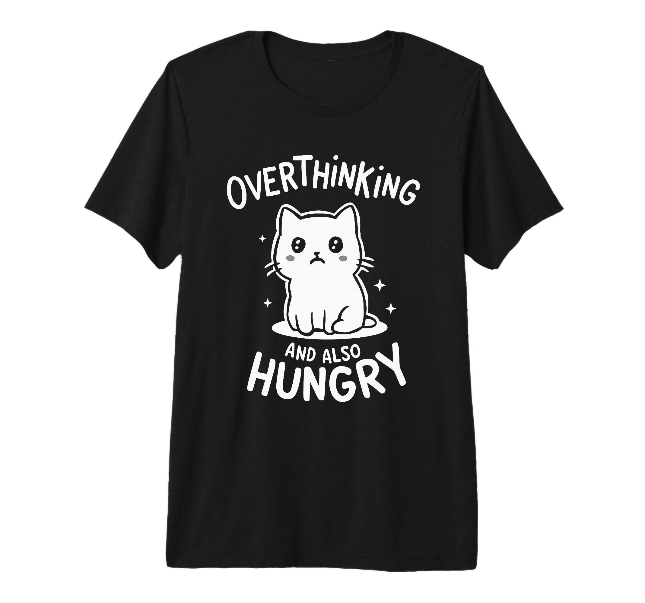 Overthinking And Also Hungry Tri Blend T-Shirt - Unique Graphic Men Women - T-Shirt, Sweatshirt, Hoodie