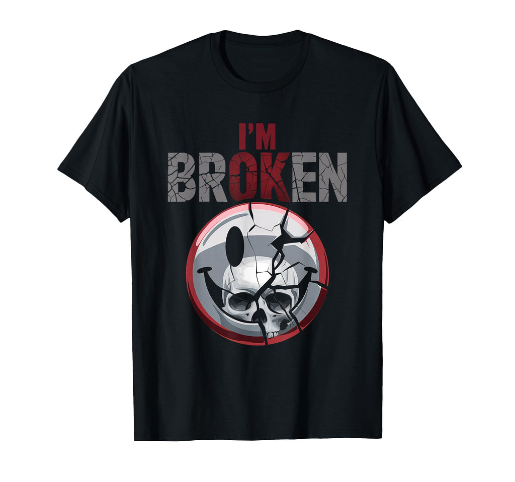 Im Ok Im Broken Invisible Illness T-Shirt - Fun Novelty Design for Adults - T-Shirt, Sweatshirt, Hoodie