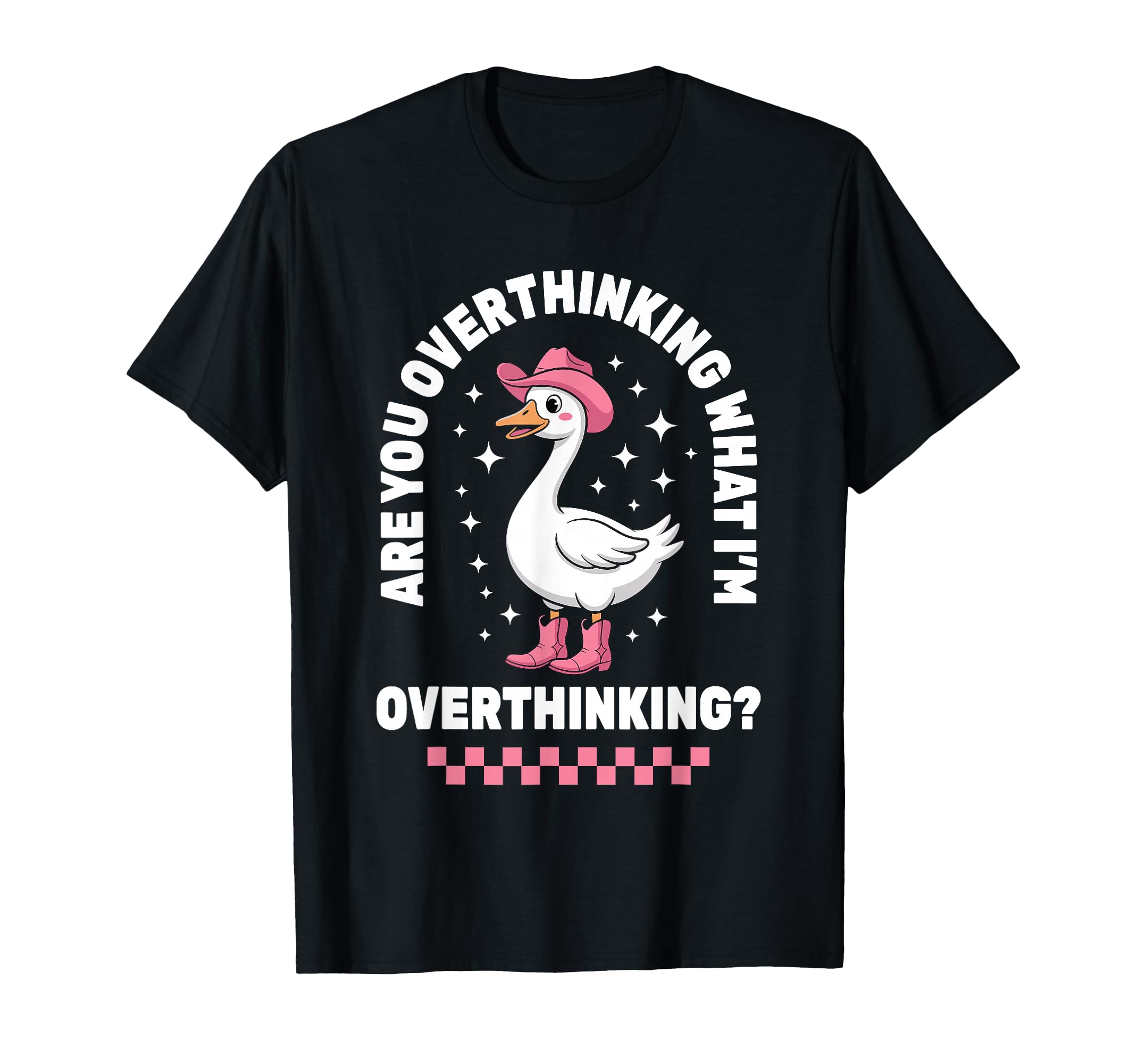 Are You Overthinking What Im Funny T-Shirt - Minimalist Print Men Women - T-Shirt, Sweatshirt, Hoodie