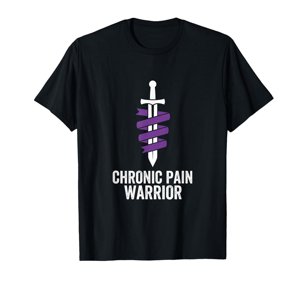 Chronic Pain Warrior Inspirational T-Shirt - Streetwear Style Men Women - T-Shirt, Sweatshirt, Hoodie