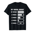 My Social Energy Low Battery Funny T-Shirt - Custom Art Print Men Women - T-Shirt, Sweatshirt, Hoodie