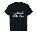 It Is Okay To Not Be Okay T-Shirt - Casual Everyday Wear Unisex - T-Shirt, Sweatshirt, Hoodie