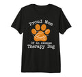 Proud Therapy Dog Mom Canine Volunteer T-Shirt - Streetwear Style Unisex - T-Shirt, Sweatshirt, Hoodie