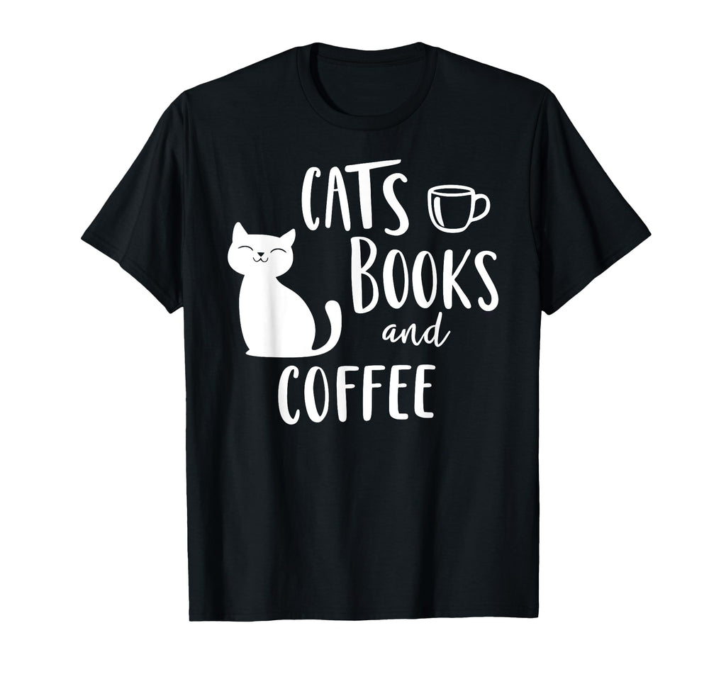 Cats Books And Coffee T-Shirt - Minimalist Print Men Women - T-Shirt, Sweatshirt, Hoodie