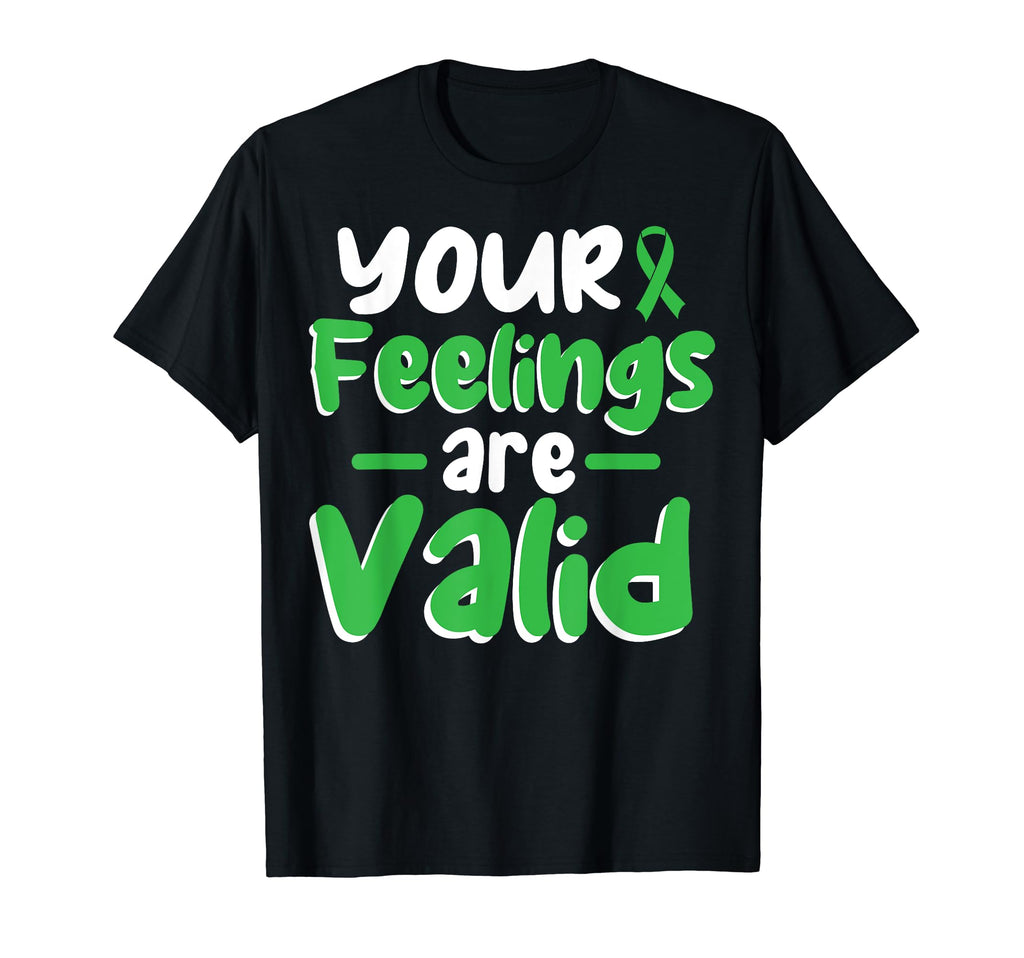 Your Feelings Are Valid Depression T-Shirt - Unique Graphic Men Women - T-Shirt, Sweatshirt, Hoodie
