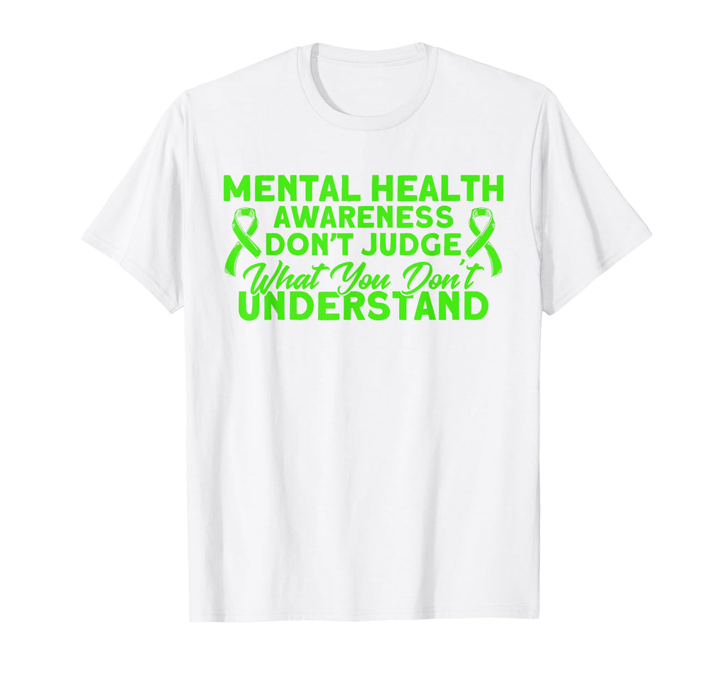 Mental Health Dont Judge Mental Health T-Shirt - Custom Art Print Unisex - T-Shirt, Sweatshirt, Hoodie