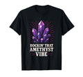 Amethyst Addict Healing Crystal T-Shirt - Aesthetic Graphic Men Women - T-Shirt, Sweatshirt, Hoodie