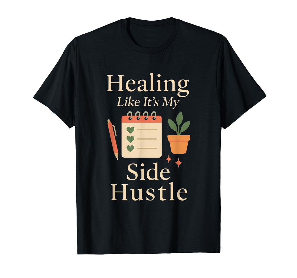 Therapy Affirmation Mental Health T-Shirt - Aesthetic Graphic for Adults - T-Shirt, Sweatshirt, Hoodie