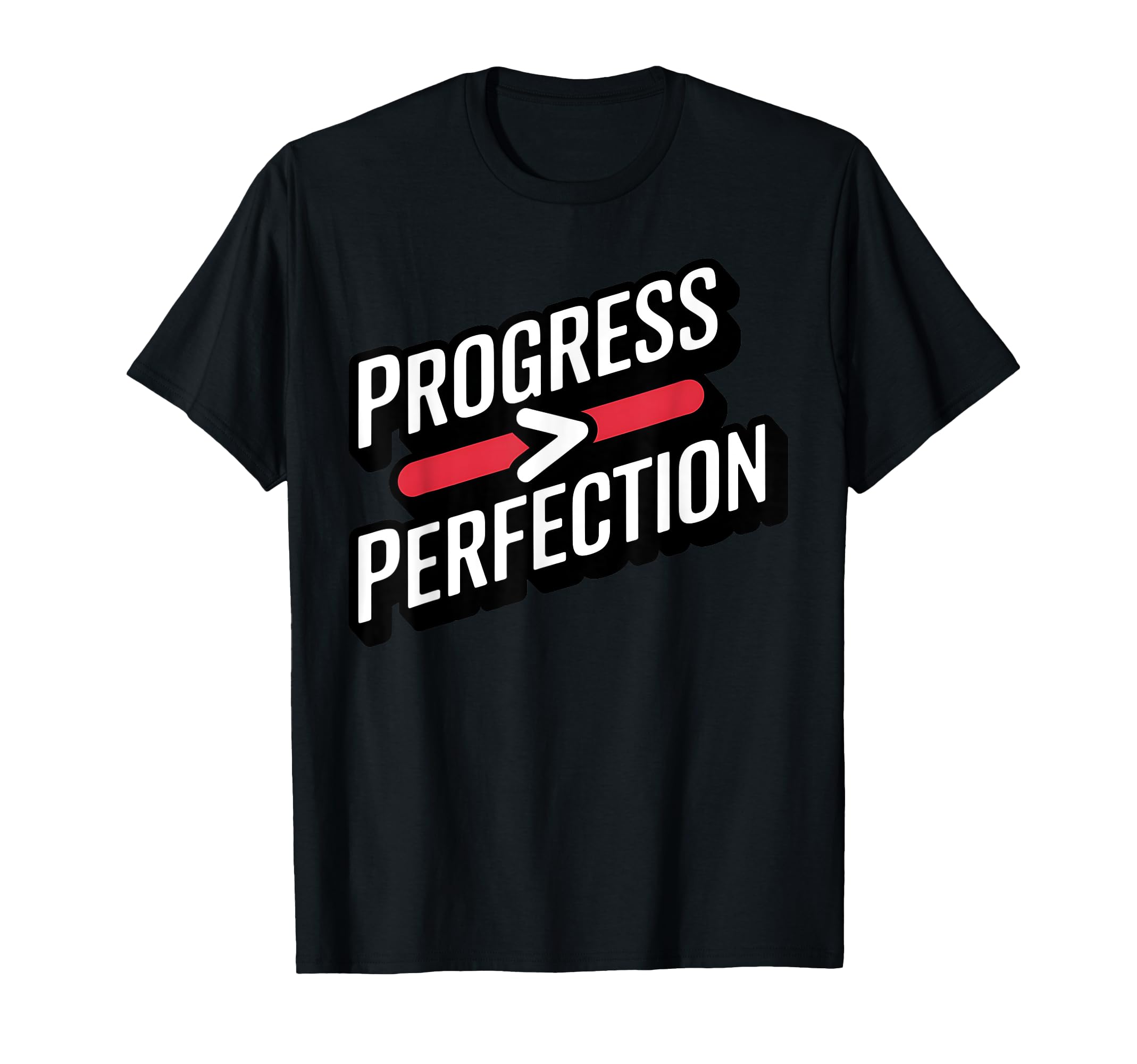 Progress Over Perfection Motivational T-Shirt - Streetwear Style Men Women - T-Shirt, Sweatshirt, Hoodie