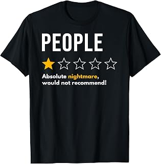People One Star Absolute Nightmare Would Not Recommend T-Shirt Unisex T-shirt, Sweatshirt, Hoodie, Long Sleeve Tee - T-Shirt, Sweatshirt, Hoodie