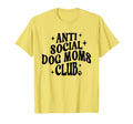 Anti Social Dog Mom Club Dog Lover T-Shirt - Minimalist Print Men Women - T-Shirt, Sweatshirt, Hoodie