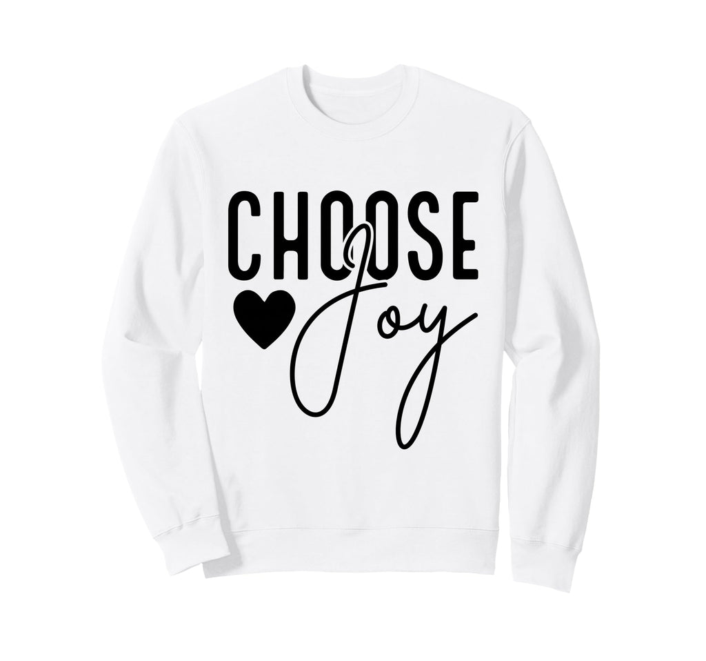 Inspirational Choose Joy Heart Sweatshirt - Trendy Graphic Unisex - T-Shirt, Sweatshirt, Hoodie