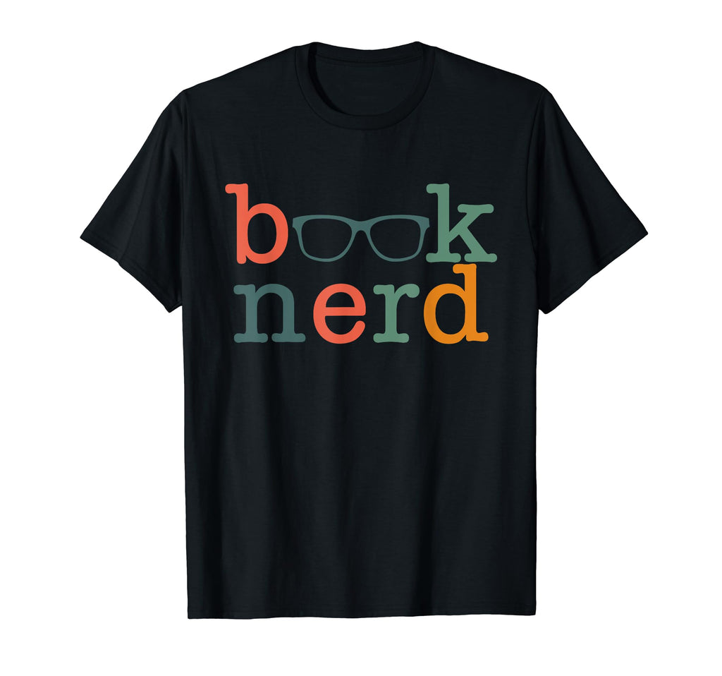 Funny Bookish Book Nerd Bookworm And T-Shirt - Novelty Apparel Unisex - T-Shirt, Sweatshirt, Hoodie