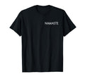 Namaste Word Namaste T-Shirt - Trendy Graphic for Adults - T-Shirt, Sweatshirt, Hoodie
