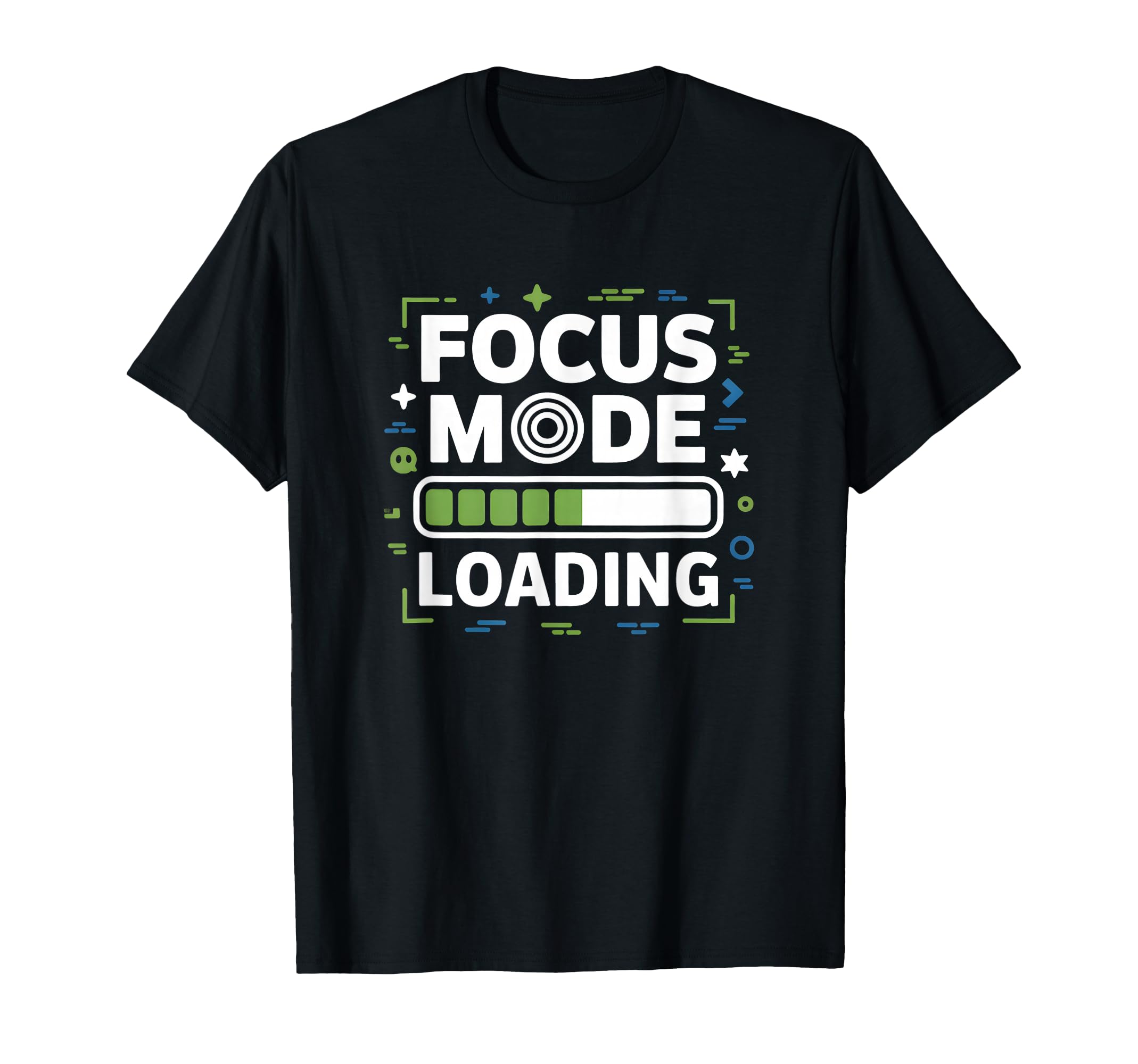 Focus Mode Loading Adhd Anxiety T-Shirt - Aesthetic Graphic Men Women - T-Shirt, Sweatshirt, Hoodie