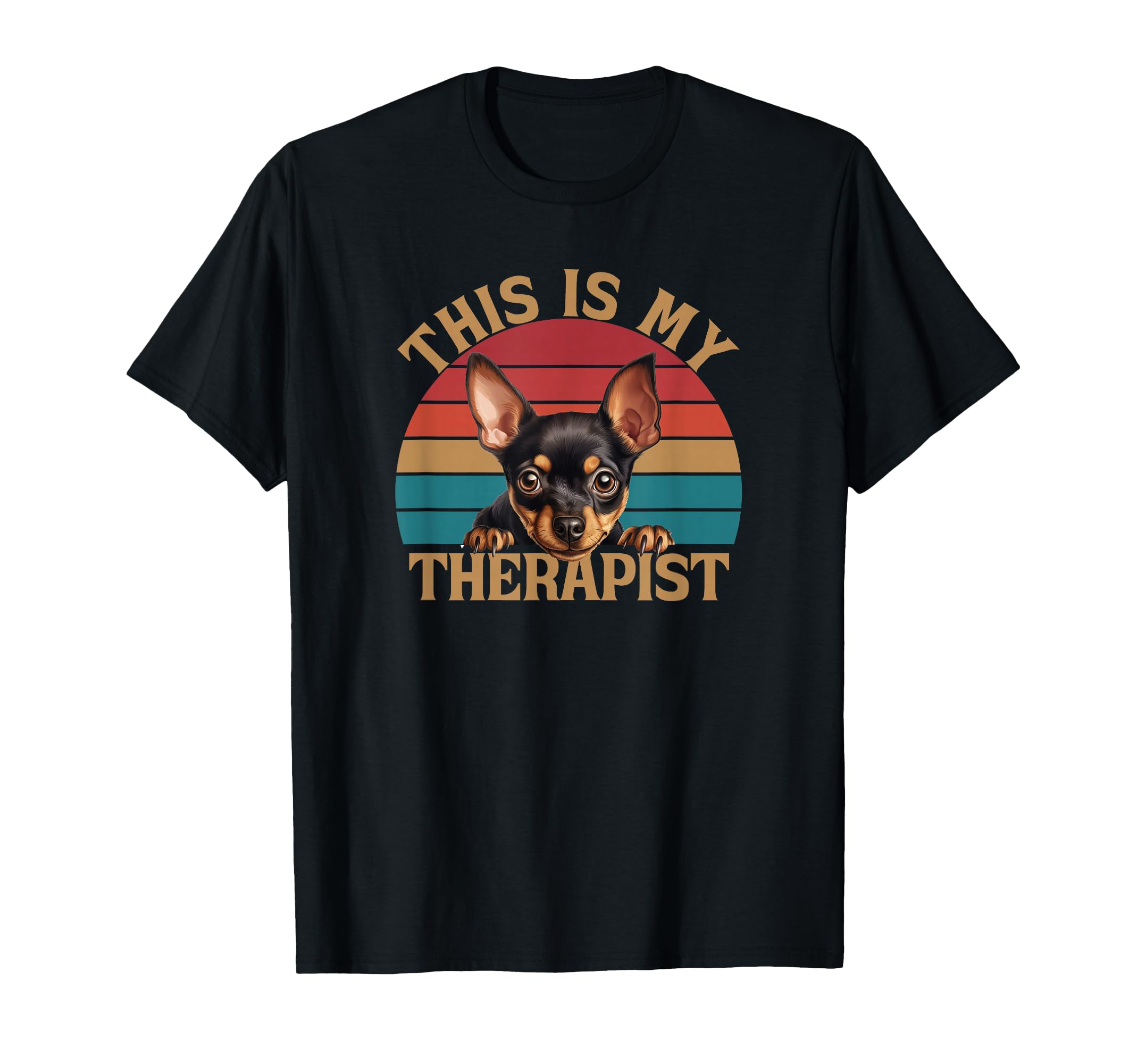 Miniature Pinscher Dog Lover Therapist T-Shirt - Novelty Apparel Men Women - T-Shirt, Sweatshirt, Hoodie