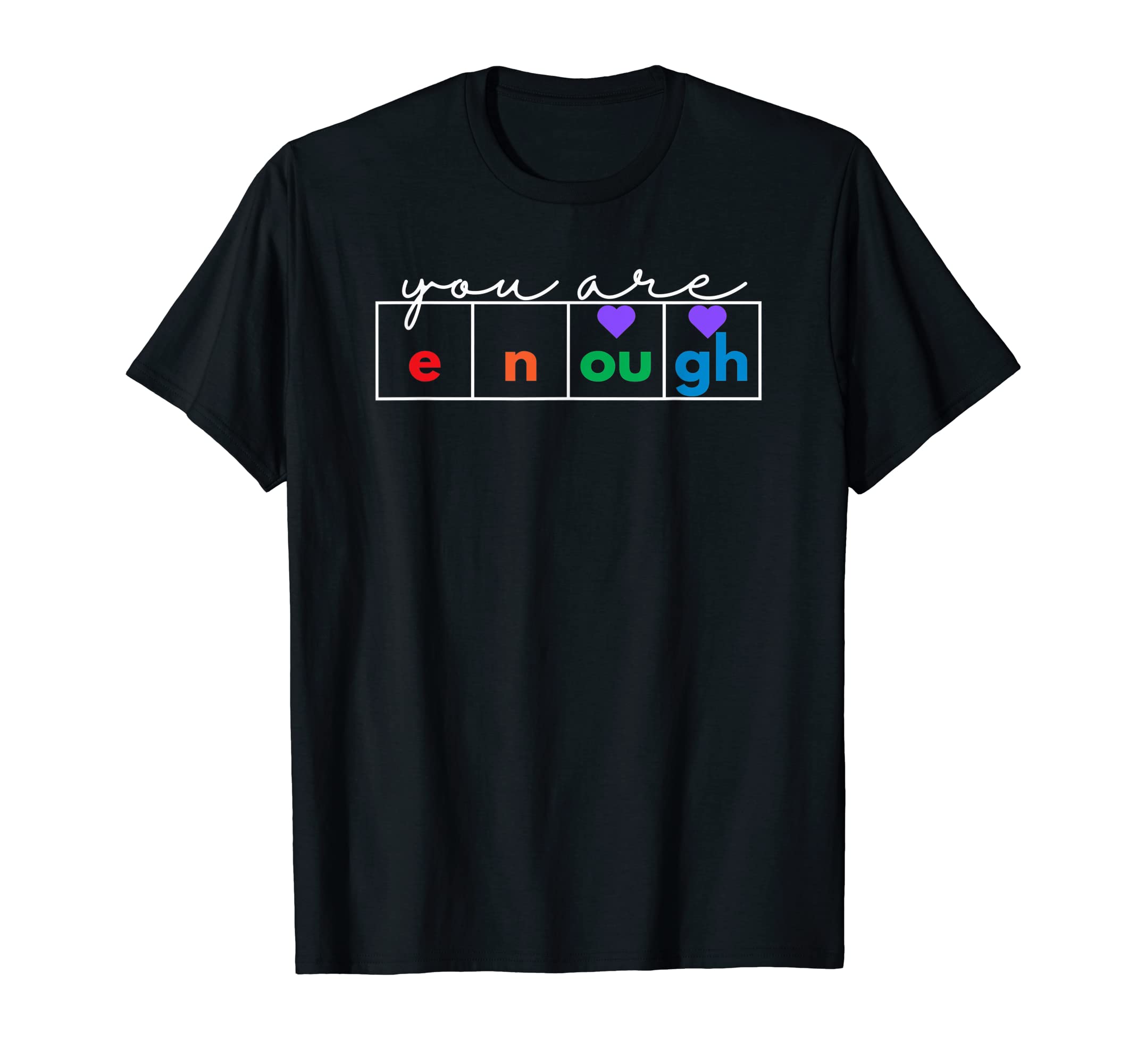 You Are Enough Sel Reading Teacher T-Shirt - Fun Novelty Design for Adults - T-Shirt, Sweatshirt, Hoodie
