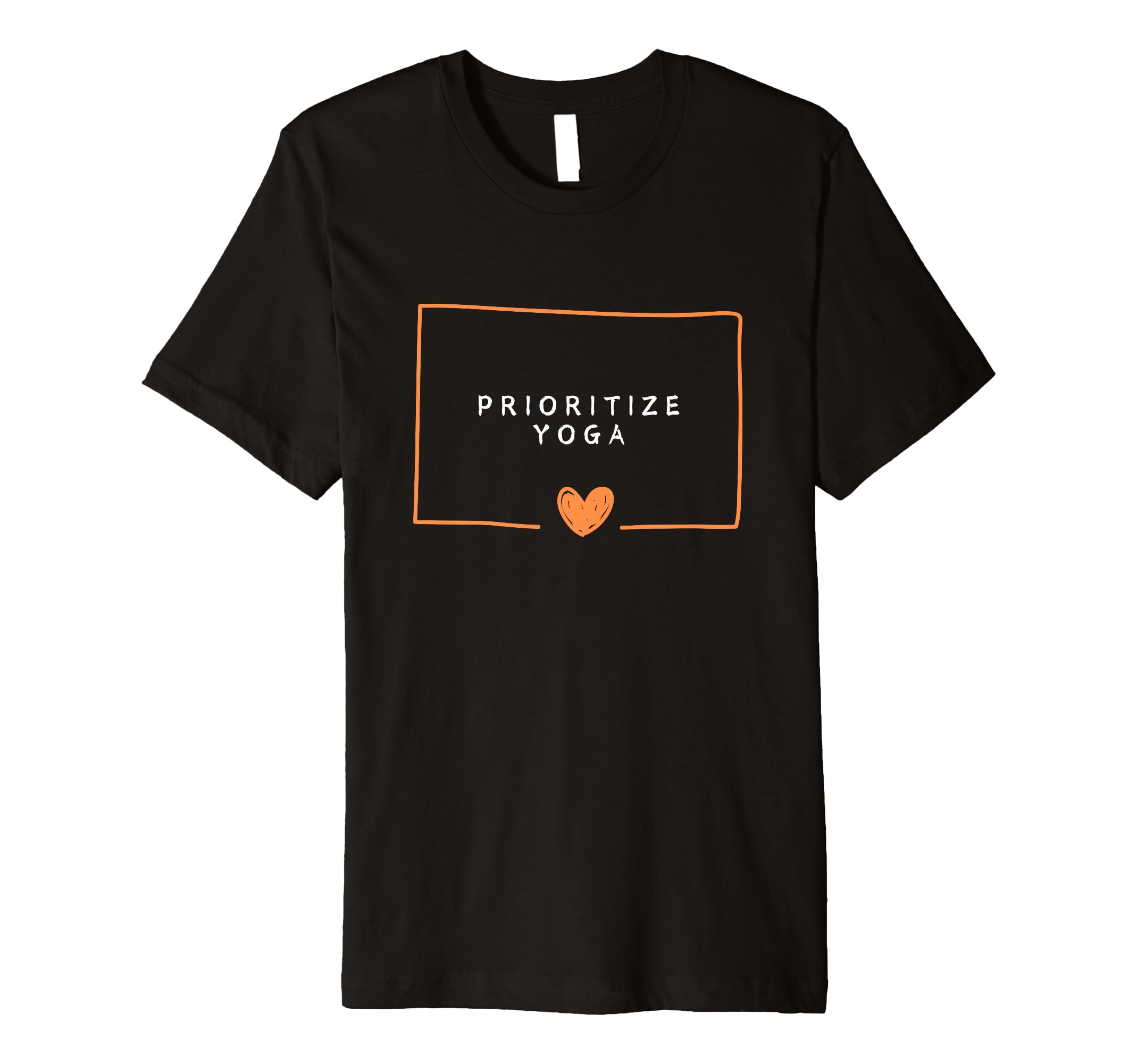 Prioritize Yoga Meditation And T-Shirt - Custom Art Print for Adults - T-Shirt, Sweatshirt, Hoodie