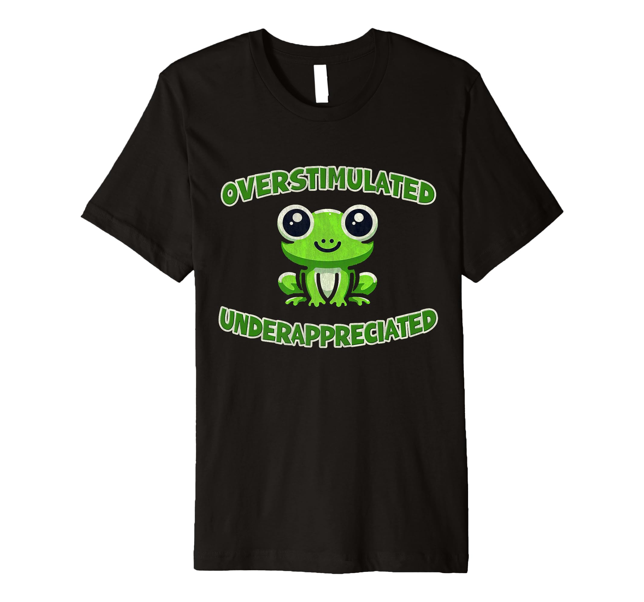 Overstimulated And T-Shirt - Casual Everyday Wear Men Women - T-Shirt, Sweatshirt, Hoodie