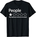 People Would Not Recommend 1 Star Total Nightmare T-Shirt Unisex T-shirt, Sweatshirt, Hoodie, Long Sleeve Tee - T-Shirt, Sweatshirt, Hoodie