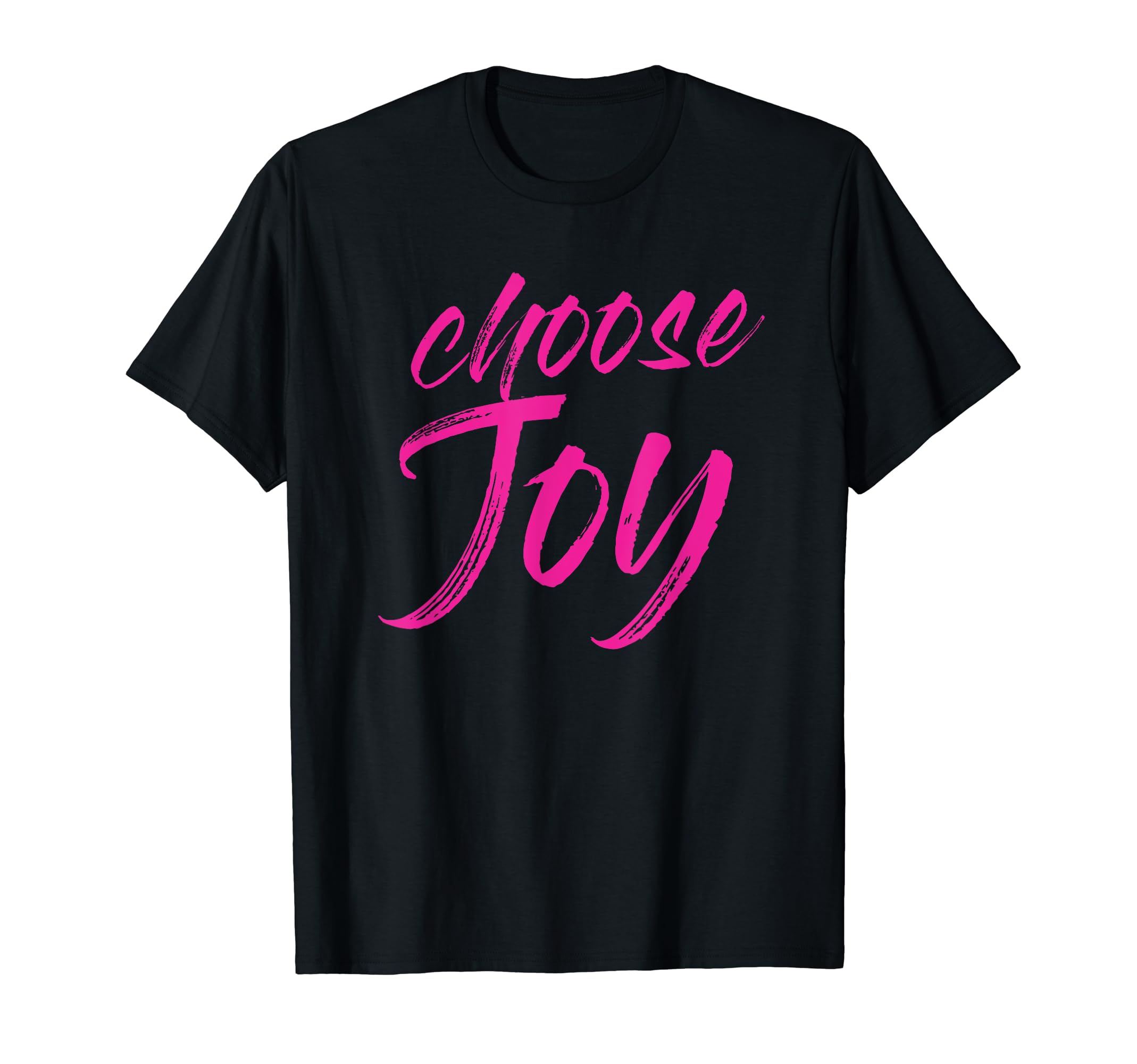 Choose Joy Happy Inspirational Gift T-Shirt - Aesthetic Graphic for Adults - T-Shirt, Sweatshirt, Hoodie