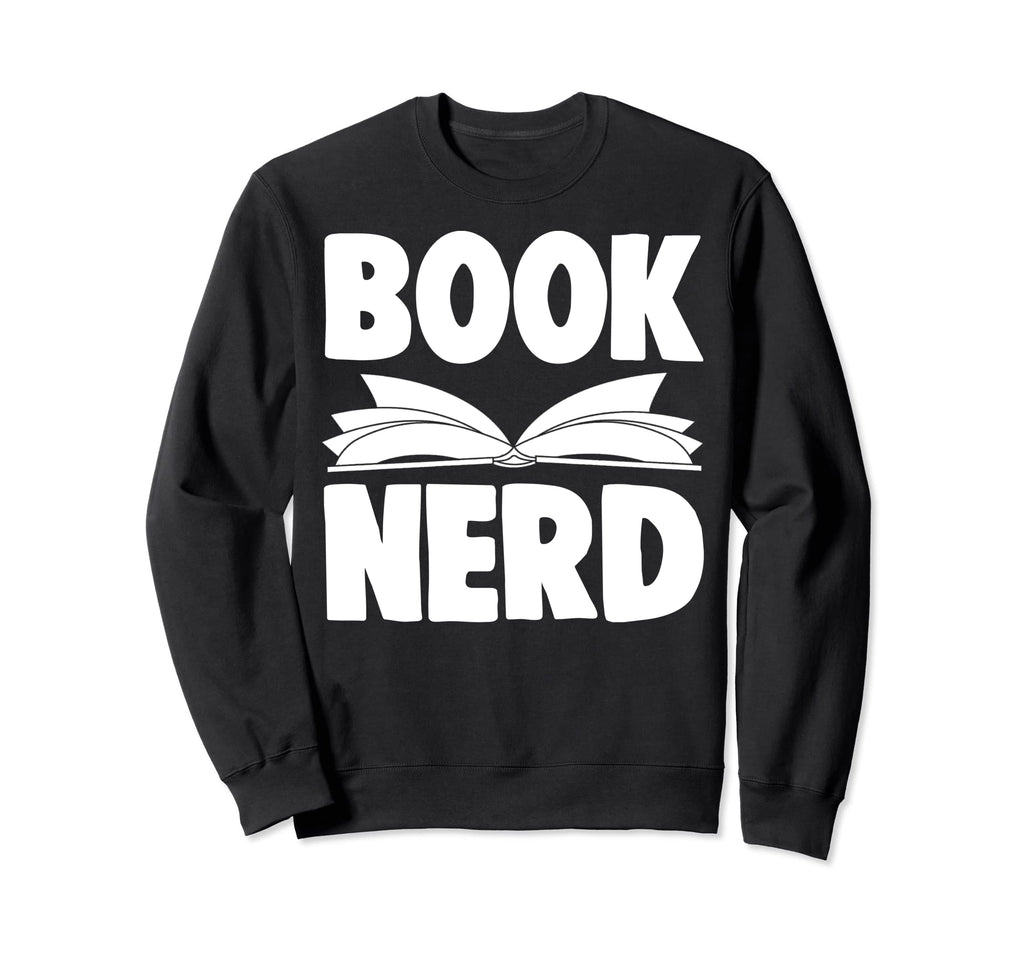 Bookaholic Bibliophile Book Lover Book Sweatshirt - Novelty Apparel Unisex - T-Shirt, Sweatshirt, Hoodie