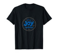Choose Joy Joy Is My Superpower T-Shirt - Casual Everyday Wear for Adults - T-Shirt, Sweatshirt, Hoodie