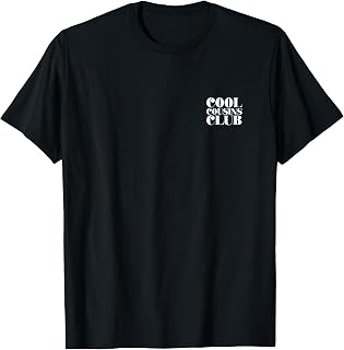 Cool Cousins Club Front and Back Print T-Shirt Unisex T-shirt, Sweatshirt, Hoodie, Long Sleeve Tee - T-Shirt, Sweatshirt, Hoodie