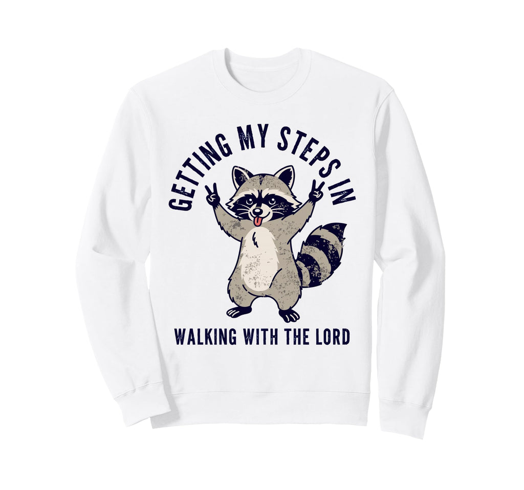 Getting My Steps Walking Lord Sweatshirt - Fun Novelty Design Unisex - T-Shirt, Sweatshirt, Hoodie